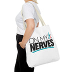 On My Nerves + CMT Strong Tote