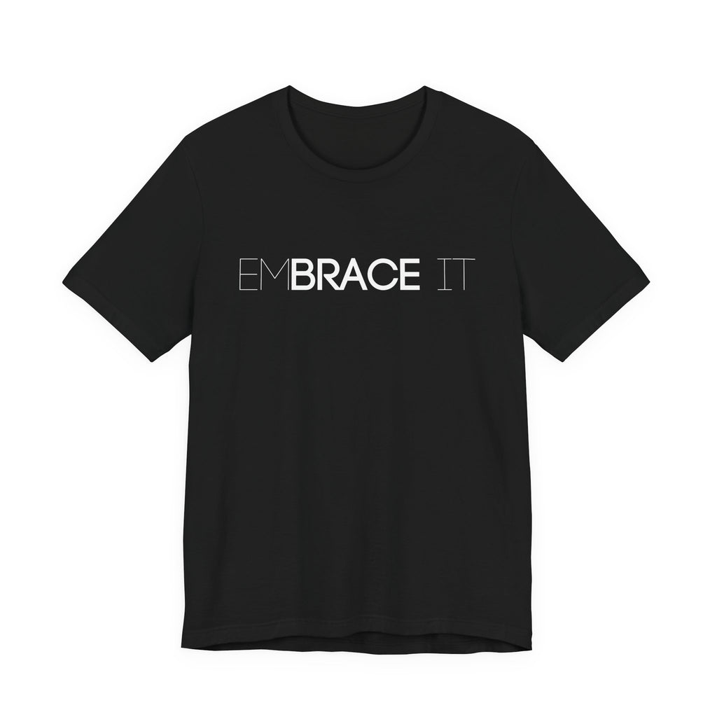EmBRACE It™ Bella+Canvas Unisex Tee