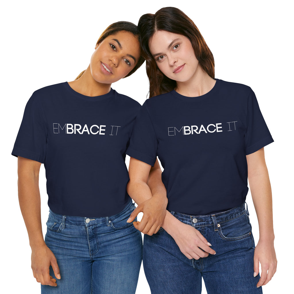 EmBRACE It™ Bella+Canvas Unisex Tee