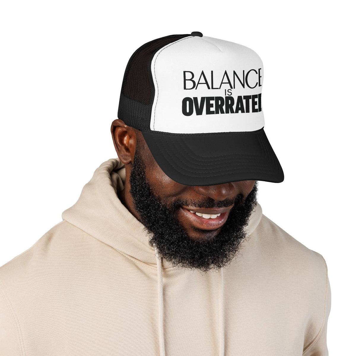 Balance Is Overrated Trucker Hat
