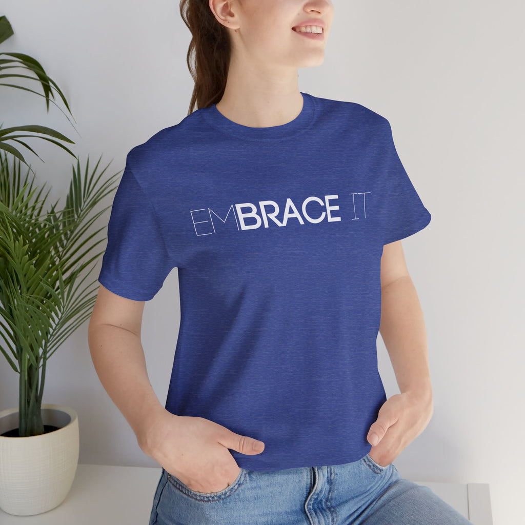 EmBRACE It™ Bella+Canvas Unisex Tee