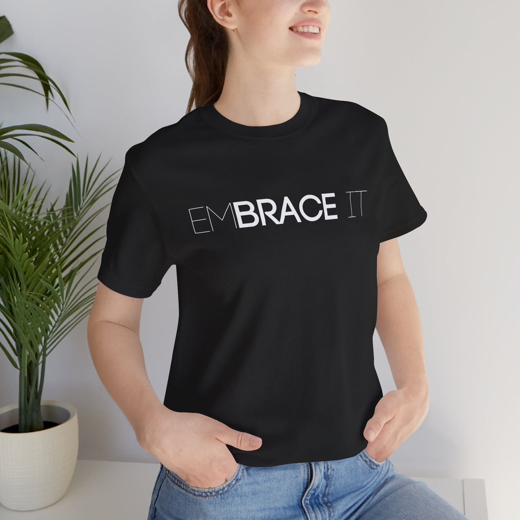 EmBRACE It™ Bella+Canvas Unisex Tee