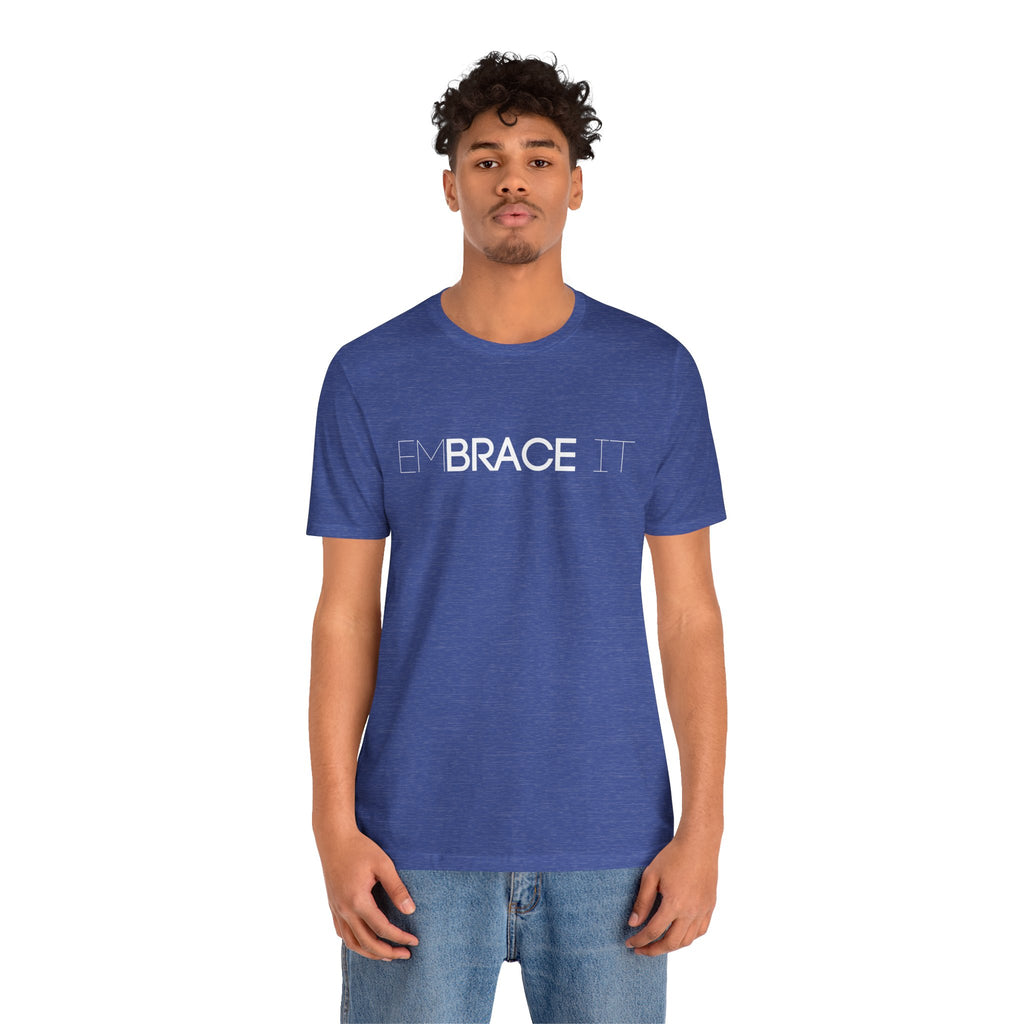 EmBRACE It™ Bella+Canvas Unisex Tee