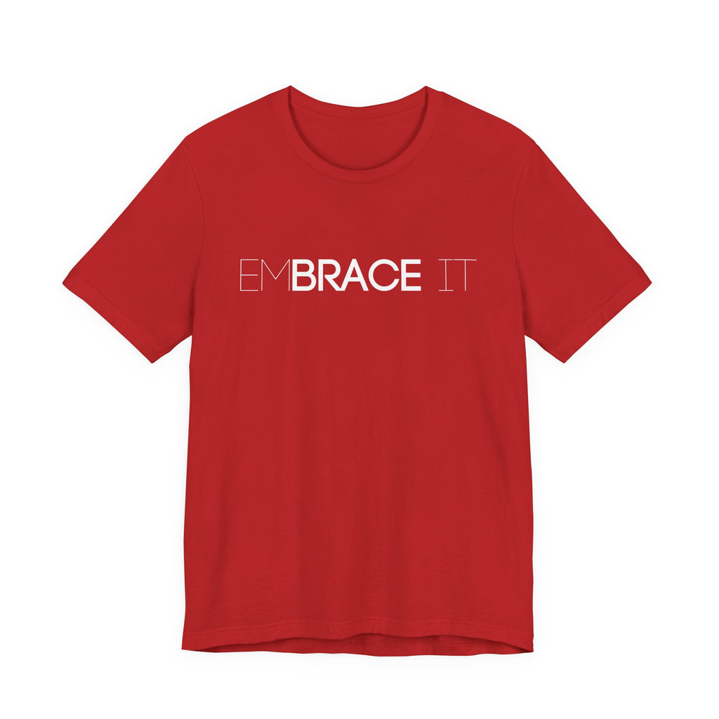 EmBRACE It™ Bella+Canvas Unisex Tee