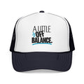 A Little Off Balance Retro Trucker Hat