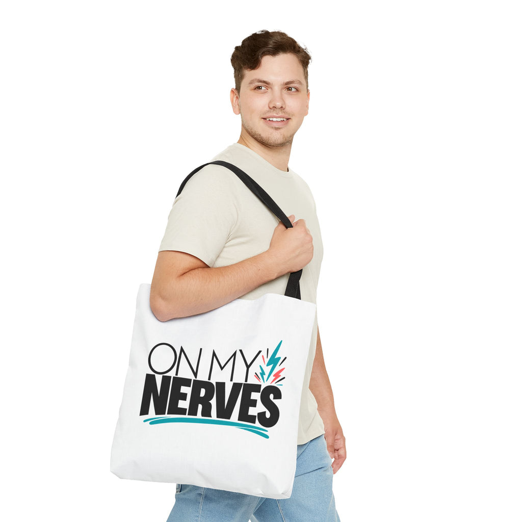 On My Nerves + CMT Strong Tote