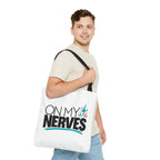 On My Nerves + CMT Strong Tote