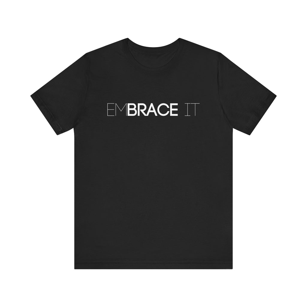 EmBRACE It™ Bella+Canvas Unisex Tee