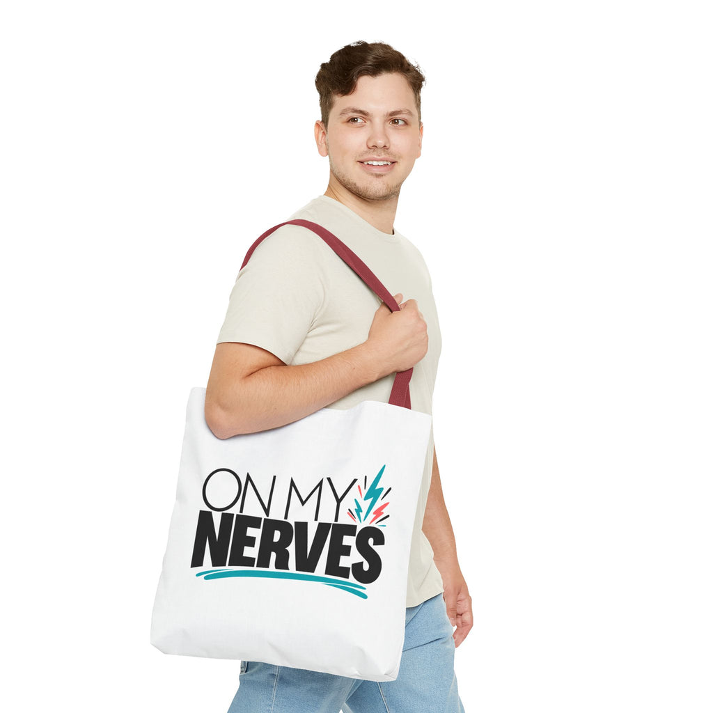 On My Nerves + CMT Strong Tote