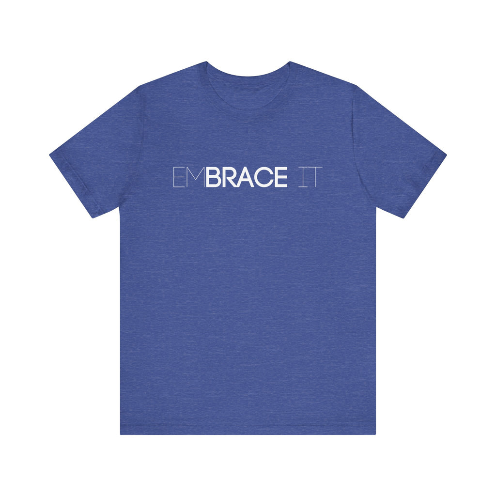 EmBRACE It™ Bella+Canvas Unisex Tee
