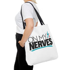 On My Nerves + CMT Strong Tote
