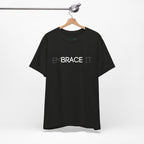 EmBRACE It™ Bella+Canvas Unisex Tee