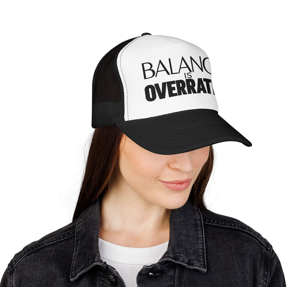 Balance Is Overrated Trucker Hat