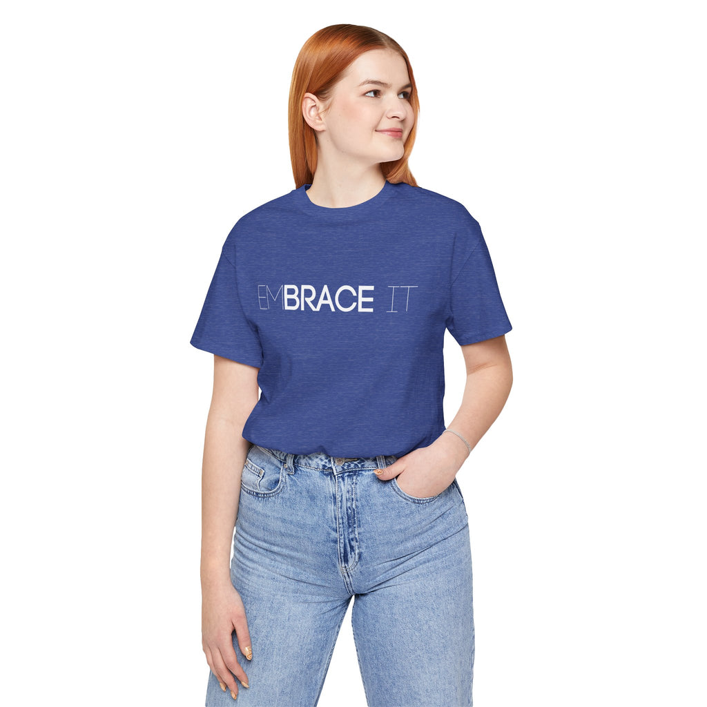 EmBRACE It™ Bella+Canvas Unisex Tee