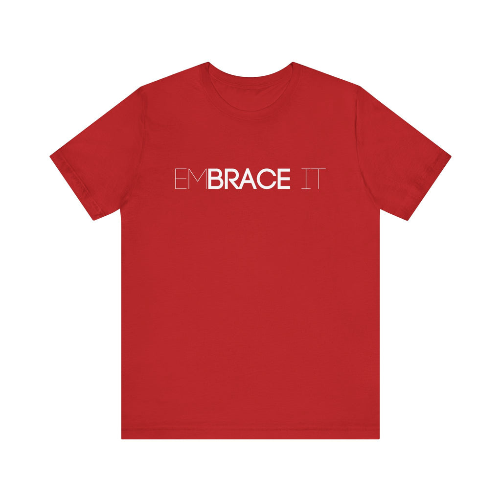 EmBRACE It™ Bella+Canvas Unisex Tee